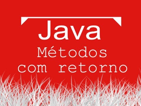 Aula de Java 018 - Métodos com retorno