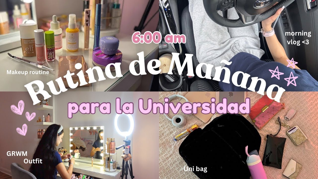 Rutina de mañana para la U, 6:00 am!✨🤍🌸 (makeup routine, Grwm, desayuno, uni bag, ootd, vlogs)