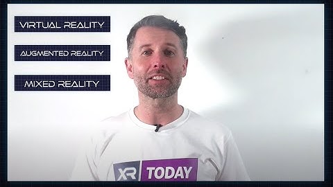 Introducing XR Today - Extended Reality News for the Enterprise