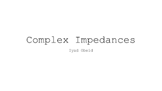 Complex Impedances