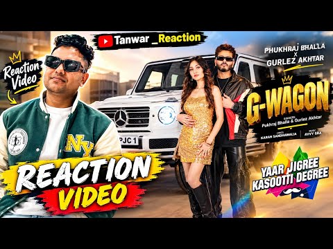 REACTION ON G WAGON PUKHRAJ BHALLA FT. GURLEZ AKHTAR (OFFICIAL VIDEO) LATEST PUNJABI SONG 2026
