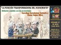 La función transformadora del economista en el siglo XXI - Carolina Hernández/Óscar Rojas