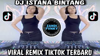 Dj Istana Bintang  Di Saat Ku Terjatuh Semua Menghilang  Viral Remix Tiktok Yang Lagi Tranding