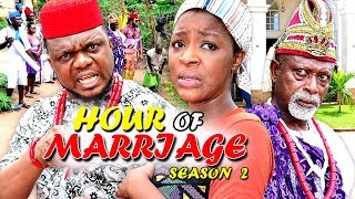 Hour Of Marriage Season 2 - (New Movie) 2018 Latest Nigerian Nollywood Movie Full HD | 1080p