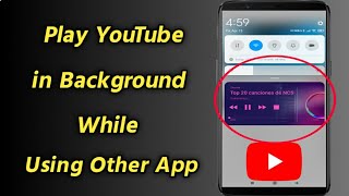 How to Play YouTube in Background While Using Other App | Play YouTube Videos with Screen Off screenshot 5