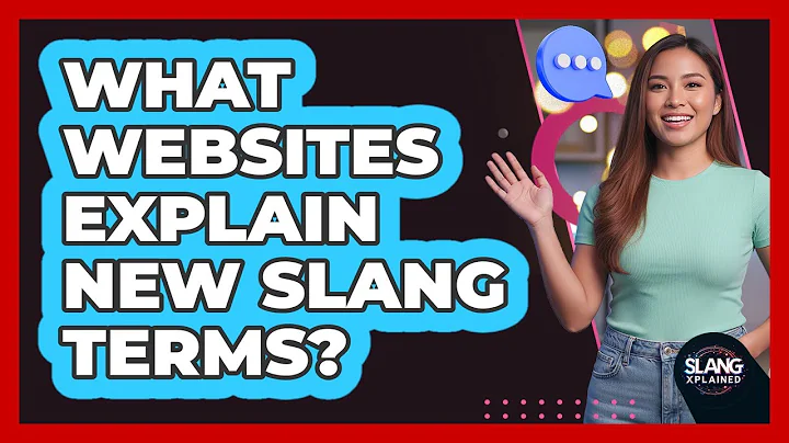 What Websites Explain New Slang Terms?
