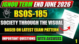 BSOS 185 | Society Through the Visual | IGNOU BSOS 185 Important Questions June 2026 | BSOS 185 P...