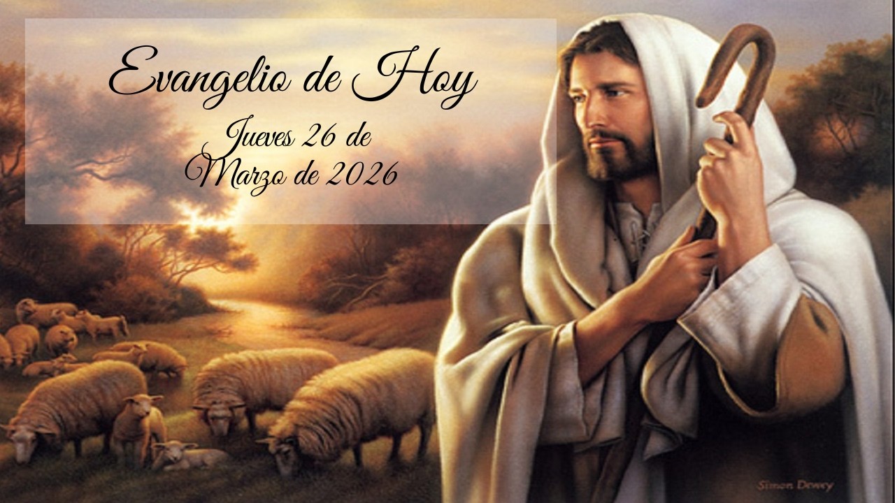 SANTO EVANGELIO JUEVES 26 DE MARZO DE 2026 - YouTube