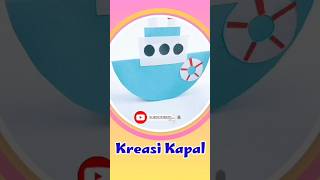 Kreasi Kapal ll Ide kegiatan anak TK tema transportasi #ideas #idea #trendingshorts #kreatif #kapal