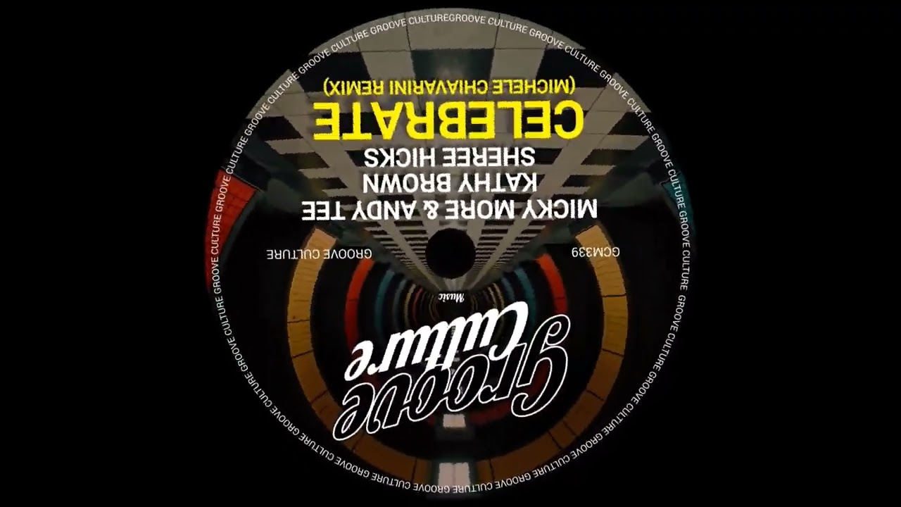 Micky More & Andy Tee, Kathy Brown, Sheree Hicks - Celebrate (Michele Chiavarini Remix)