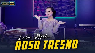 Lala Atila - Roso Tresno - Kembar Campursari Sragenan Gayeng