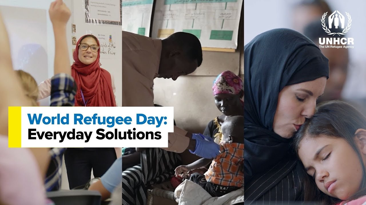 Everyday Solutions: World Refugee Day 2024 | UNHCR, the UN Refugee ...