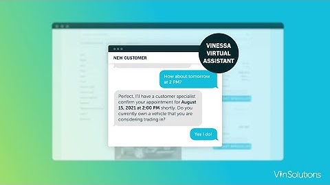 Introducing Vinessa Virtual Assistant from VinSolutions
