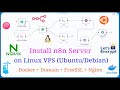 N8N - Install n8n Server on Ubuntu/Debian with Docker | FreeSSL + Domain + Nginx