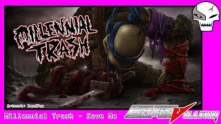 Millennial Trash - Save Me