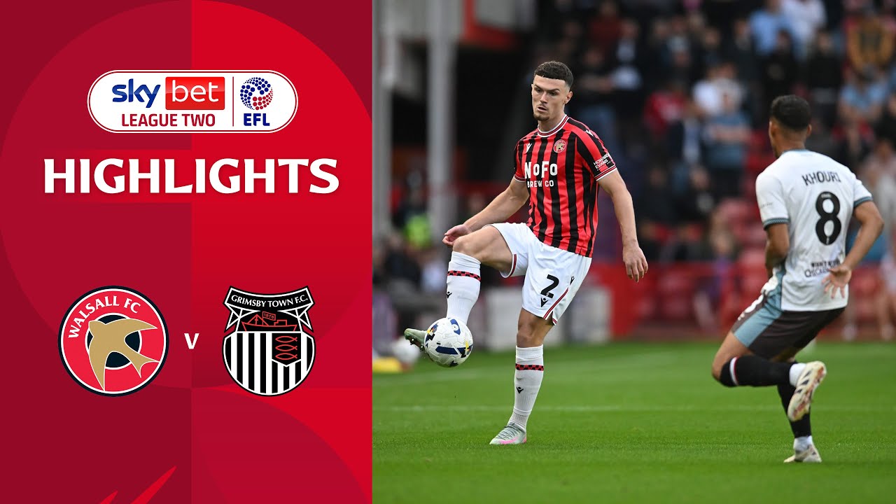 [Highlight] EFL League Two: Walsall vs Grimsby Town (20-08-68)