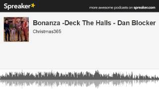 Bonanza -Deck The Halls - Dan Blocker