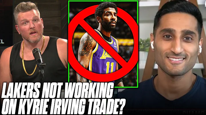 Shams Charania Tells Pat McAfee That Lakers Have Made No Effort For Kyrie Irving Trade - DayDayNews