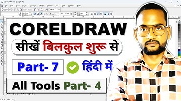 Corel Draw Part- 7 | CorelDRAW All Tools | CorelDraw Tutorial For Beginners | Corel Draw Full Course