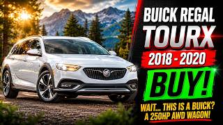 Buy or Bye: 2018–2020 Buick Regal TourX — Wait, This Is a Buick? A 250HP AWD Wagon