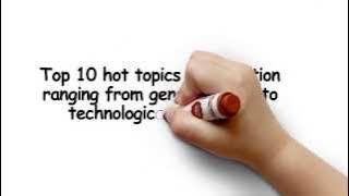 Hot Topics in Education