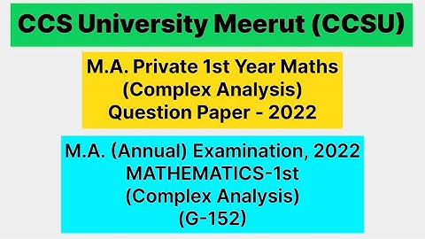 M.A Private 1st Year Maths(Complex Analysis) Question Paper - 2022 | Complex Analysis Paper