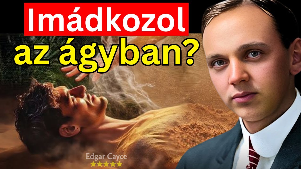 MI TÖRTÉNIK, AMIKOR FEKFVE IMÁDKOZOL – MIT MOND ERRŐL A BIBLIA | EDGAR CAYCE