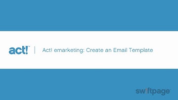 Act! Training Videos - AEM: Create an Email Template
