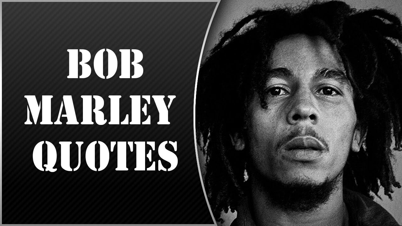 10 motivational and inpirational quotes of Bob Marley
