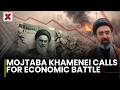 Khamenei Urges Economic War : Iran economy faces pressure Khamenei calls action now| NewsX World