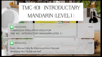 TMC401 | Introductory Mandarin Level 1 (Simulation Video) 🇨🇳.