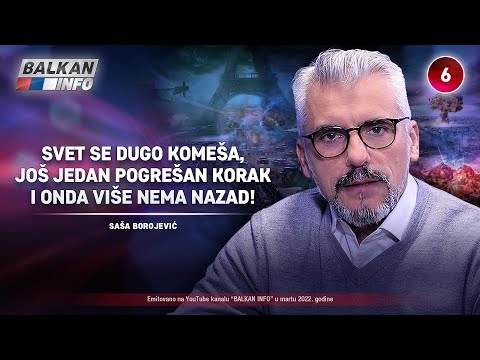 INTERVJU: Saša Borojević - Svet se dugo komeša, još jedan korak i onda više nema nazad! (6.3.2022)
