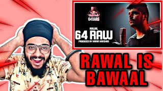 Reaction on @rawal__ - 64 RAW | @redbull 64 Bars