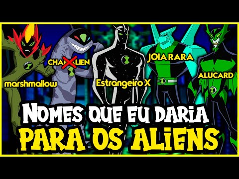 TODOS OS ALIENS DE BEN 10 QUE TIVERAM MAIS DE UM NOME!!! 