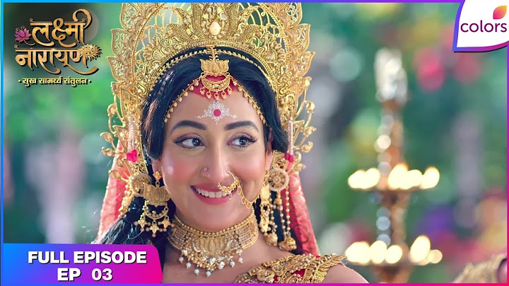 Lakshmi Narayan | Full Episode Ep. 3 | Goddess Lakshmi is thrilled | Colors TV