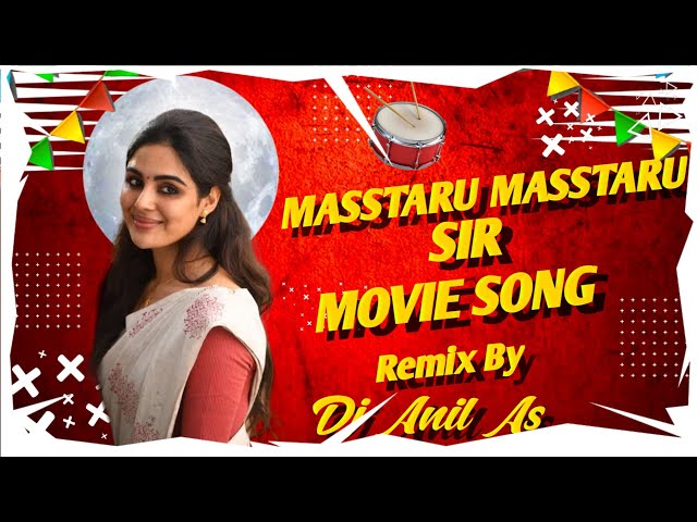 ||Massteru Massteru|| Sir Movie Folk Song||Remix By Dj Anil As Style || #telugu #folk #songs class=