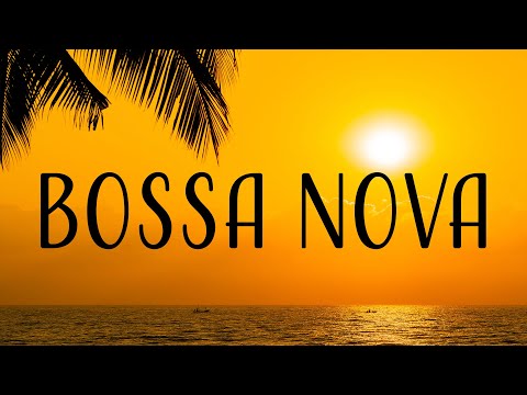 Relax Music - Bossa Nova Beach - Bossa Nova With Ocean Waves For Relax