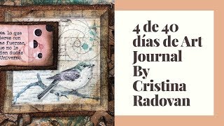 4 DE 40 ART JOURNAL INSPIRATION. COSMOS DE STAMPERIA BY CRISTINA RADOVAN
