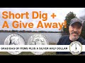 Short Dig + A Give Away