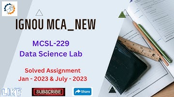 MCSL 229 SOLVED ASSIGNMENT Part-1 || Jan-23 & July-23 || MCA_NEW || IGNOU || HELPING HAND