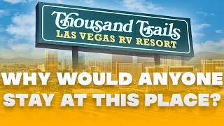 Thousand Trails Las Vegas RV Resort *Pros Vs Cons*