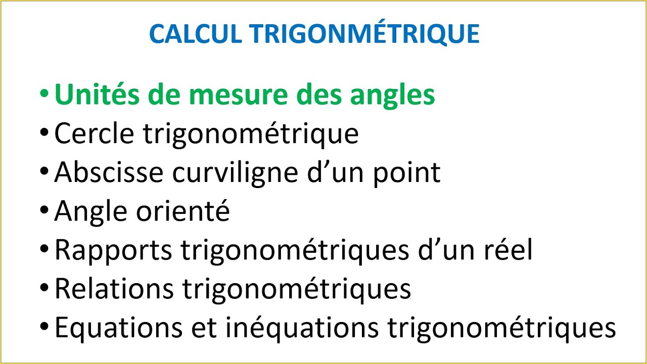 Unités de mesure des angles - Calcul trigonométrique - Tronc commun