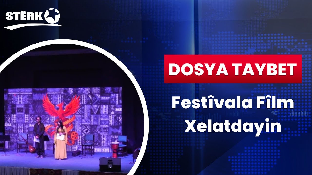 Dosya Taybet - Festîvala Fîlm Xelatdayin