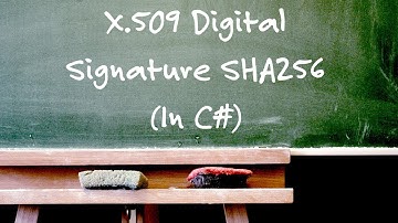 X.509 Digital Signature SHA256 (In C#)