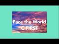 【カラオケ音源】Face the World - C.FIRST - SideM【off vocal】
