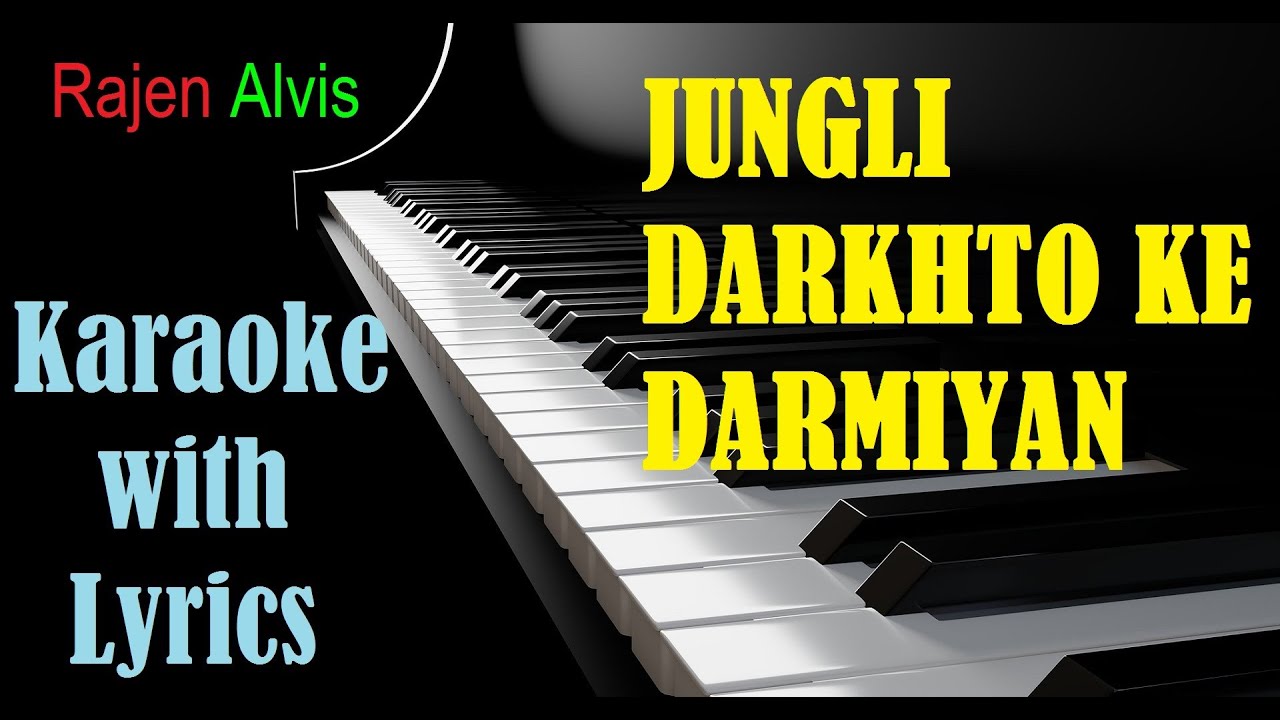 Jungli darkhto ke darmiyan  Karaoke with Lyrics  Hindi Christian Song