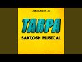 Tarpa santosh musical