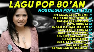 Tembang Kenangan 80an Terbaik | Kumpulan lagu lawas 80an Terpopuler 2025