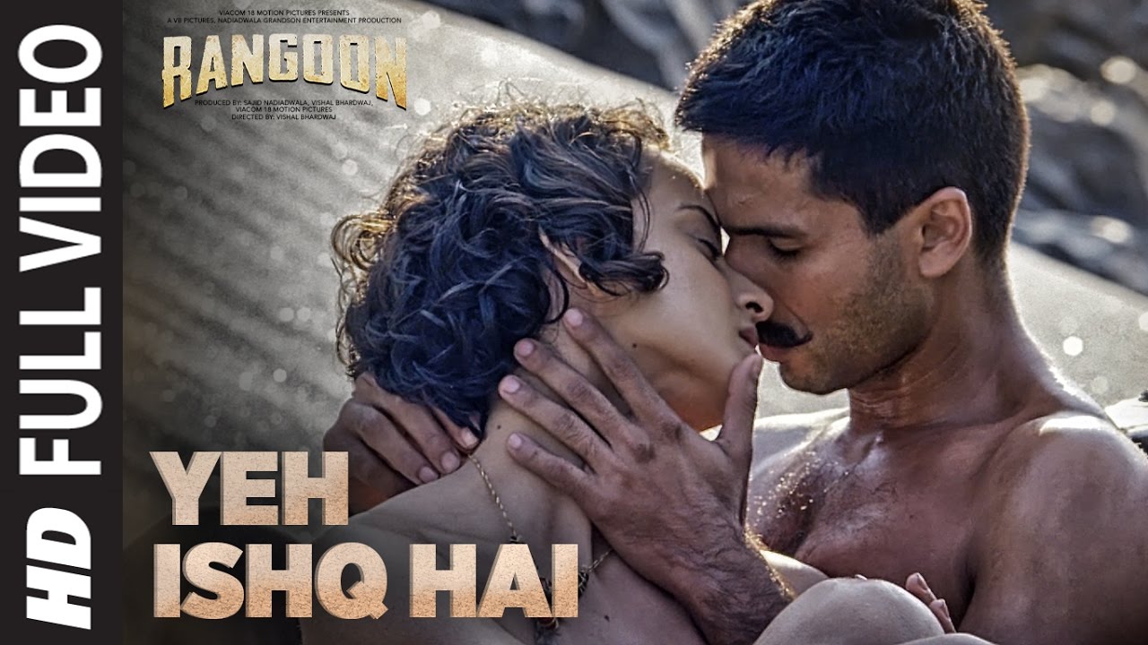 Arijit Singh: Yeh Ishq Hai Full Video Song | Rangoon | Saif Ali Khan, Kangana  Ranaut, Shahid Kapoor - YouTube