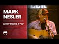 Mark nesler lucky theres a you  live at interstate music